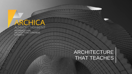 V Международный Конгресс архитекторов ARCHICA 2024 в Алматы: дизайн-код городов Казахстана